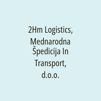 2Hm Logistics, Mednarodna Špedicija In Transport, d.o.o. - Logotip