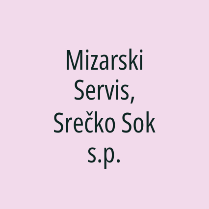 Mizarski Servis, Srečko Sok s.p.