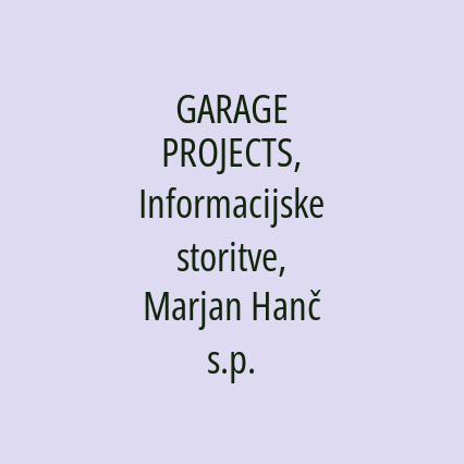 GARAGE PROJECTS, Informacijske storitve, Marjan Hanč s.p. - Logotip