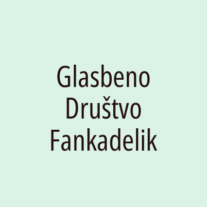 Glasbeno Društvo Fankadelik