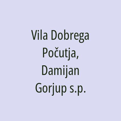 Vila Dobrega Počutja, Damijan Gorjup s.p.