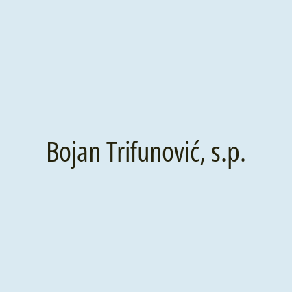 Bojan Trifunović, s.p.