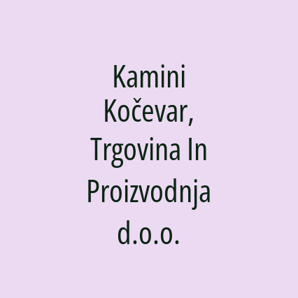 Kamini Kočevar, Trgovina In Proizvodnja d.o.o. - Logotip