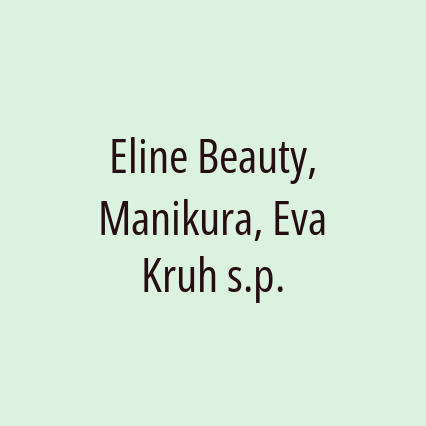 Eline Beauty, Manikura, Eva Kruh s.p.