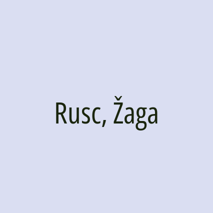 Rusc, Žaga