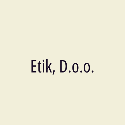 Etik, D.o.o.