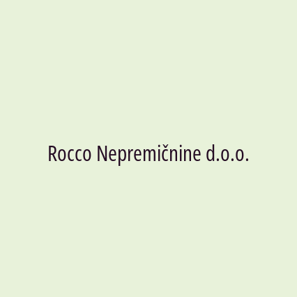 Rocco Nepremičnine d.o.o.