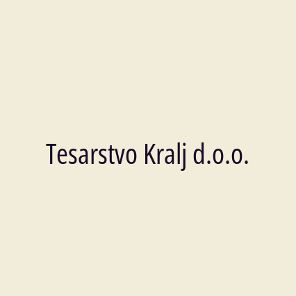 Tesarstvo Kralj d.o.o.