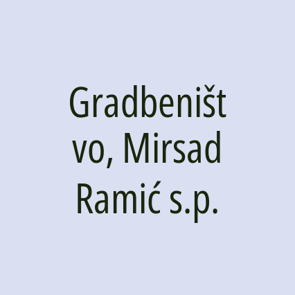 Gradbeništvo, Mirsad Ramić s.p.