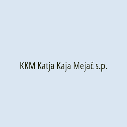 KKM Katja Kaja Mejač s.p.