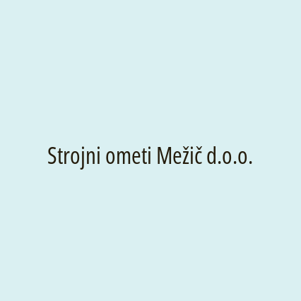 Strojni ometi Mežič d.o.o.