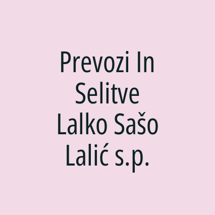 Prevozi In Selitve Lalko Sašo Lalić s.p.