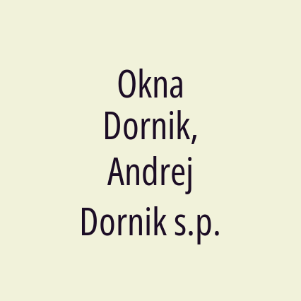 Okna Dornik, Andrej Dornik s.p.