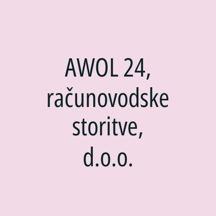 AWOL 24, računovodske storitve, d.o.o.