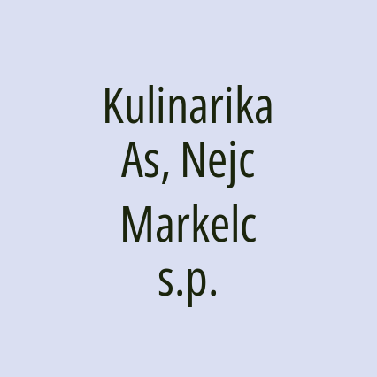 Kulinarika As, Nejc Markelc s.p.