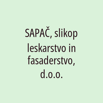 SAPAČ, slikopleskarstvo in fasaderstvo, d.o.o.