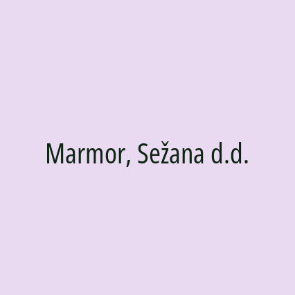 Marmor, Sežana d.d.