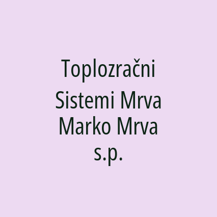 Toplozračni Sistemi Mrva Marko Mrva s.p.