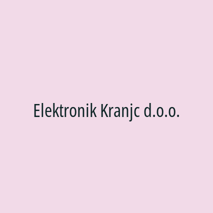 Elektronik Kranjc d.o.o.