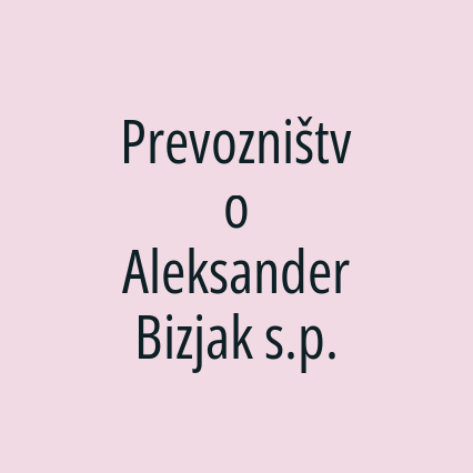 Prevozništvo Aleksander Bizjak s.p.