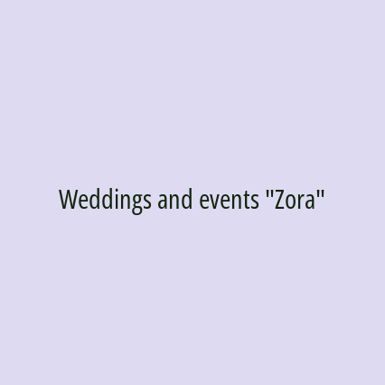 Weddings and events "Zora"