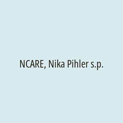 NCARE, Nika Pihler s.p.