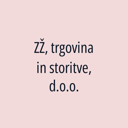 ZŽ, trgovina in storitve, d.o.o.