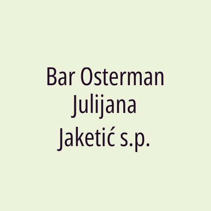 Bar Osterman Julijana Jaketić s.p.