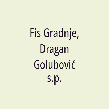 Fis Gradnje, Dragan Golubović s.p.