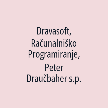 Dravasoft, Računalniško Programiranje, Peter Draučbaher s.p.