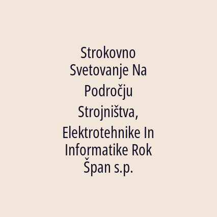 Strokovno Svetovanje Na Področju Strojništva, Elektrotehnike In Informatike Rok Špan s.p. - Logotip