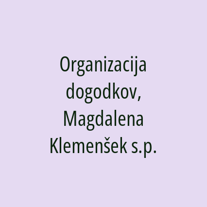 Organizacija dogodkov, Magdalena Klemenšek s.p.