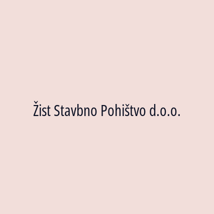 Žist Stavbno Pohištvo d.o.o.