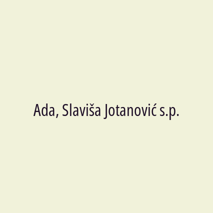 Ada, Slaviša Jotanović s.p.