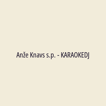 Anže Knavs s.p. - KARAOKEDJ