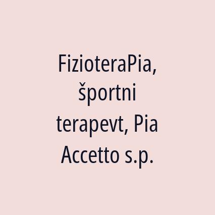 FizioteraPia, športni terapevt, Pia Accetto s.p.