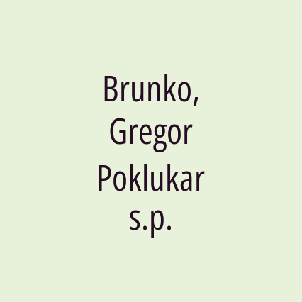 Brunko, Gregor Poklukar s.p.