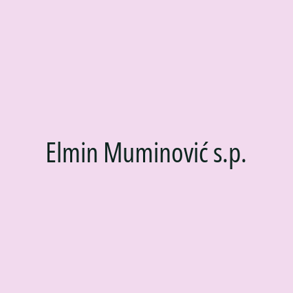 Elmin Muminović s.p.