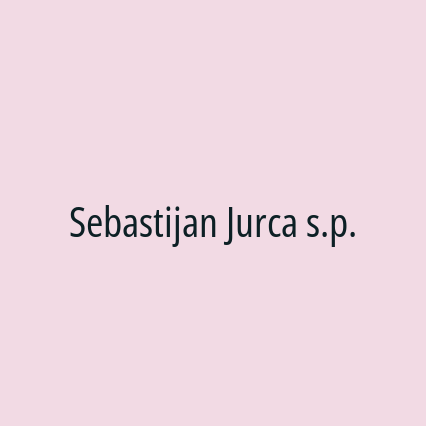 Sebastijan Jurca s.p.