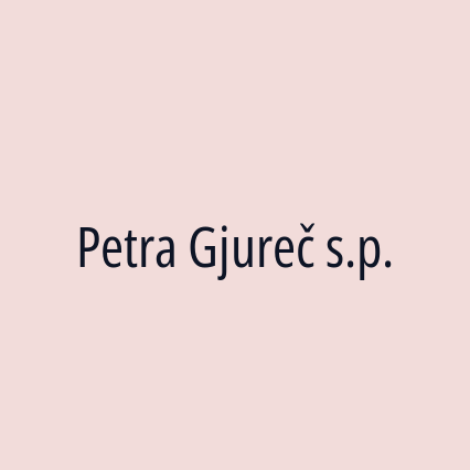 Petra Gjureč s.p.