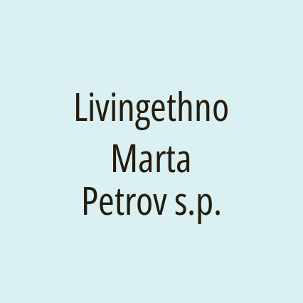 Livingethno Marta Petrov s.p.