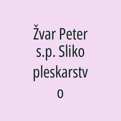 Žvar Peter s.p. Slikopleskarstvo