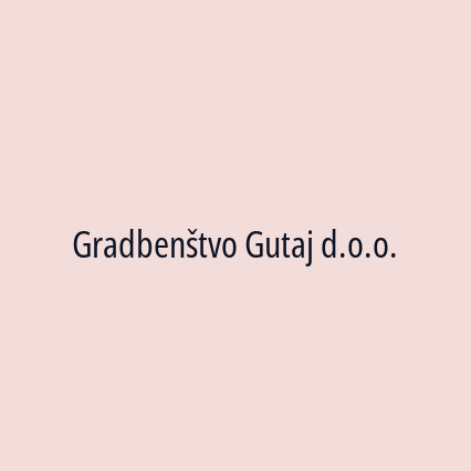 Gradbenštvo Gutaj d.o.o.