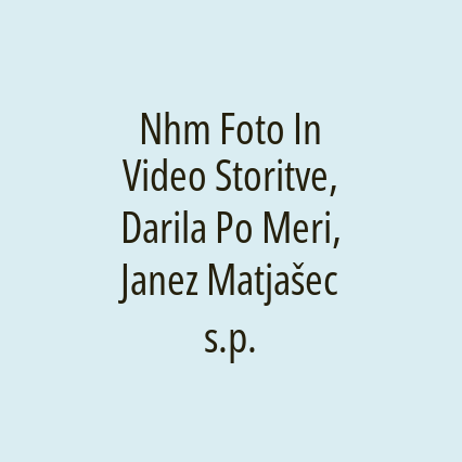 Nhm Foto In Video Storitve, Darila Po Meri, Janez Matjašec s.p. - Logotip