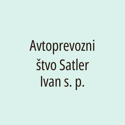 Avtoprevozništvo Satler Ivan s. p.