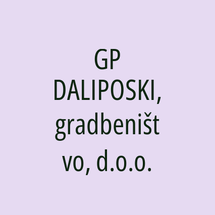 GP DALIPOSKI, gradbeništvo, d.o.o.