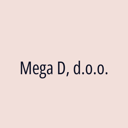 Mega D, d.o.o.