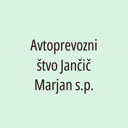 Avtoprevozništvo Jančič Marjan s.p.