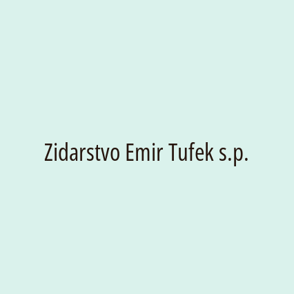 Zidarstvo Emir Tufek s.p.