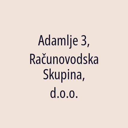 Adamlje 3, Računovodska Skupina, d.o.o.